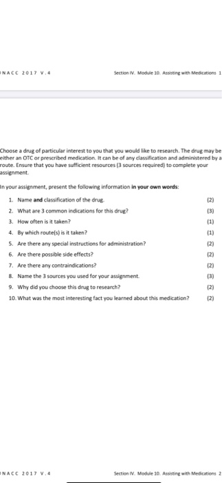 NACC 2017 V.4 Section IV Module 10. Assisting with Medications Choose a drug of particular interest to you that you would lik