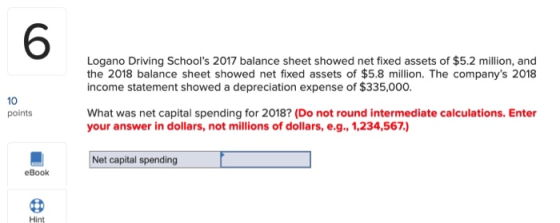 Logano Driving School s 2017 Balance Sheet Showed Net Fixed Assets Of 5 2 Million And The 2018 