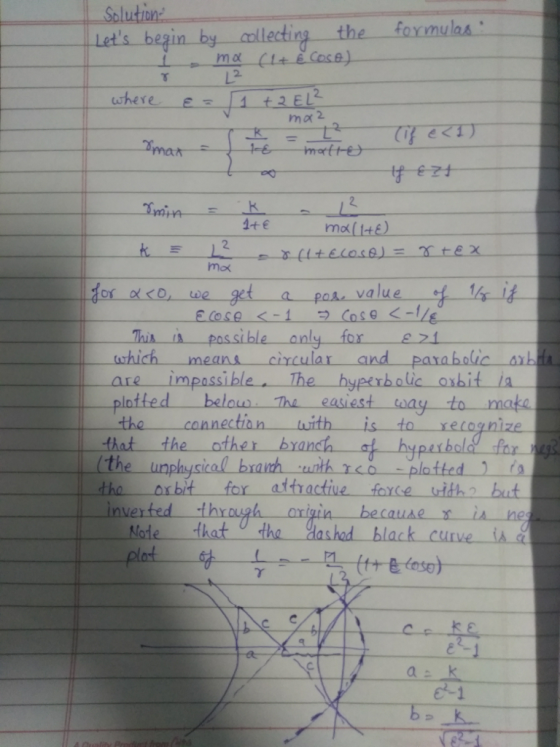 Solutin the foxmulas 2. where E1t2E ti tame man mo(ite) This in passible anly for e2 which means cixcular and paxabolic b are impassible The hypexbalic axbit ia belous. Tha easiest eay to masa the connection with is to that the ather bxanchaf hypexbolafax the unphysical bxanh unth re platted ts thaoxbit for attractive foxce sidho but invertead Mote that tha das hod black curve is