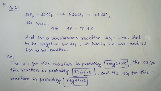 12. We Knou So, The 4H Jor Ris reacHon is probably nagative , The 4S Jor tris raaction in probab reacon in probblyn2 ative
