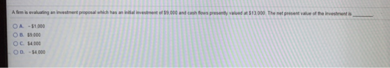 A firm is evaluating an investment proposal which has an initial investment of $9,000 and cash flows presently valued at $13.
