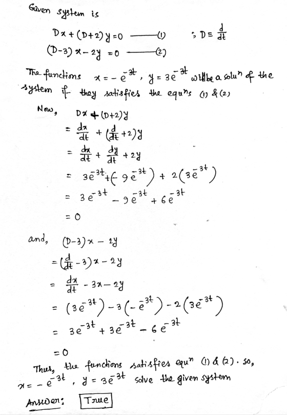 Given system is ܝܘ The functions .3t DX + (D+2) = 0 5 Da (D-3) x-2y = 0 (2) -37 will be a solun of the system of they satisfi