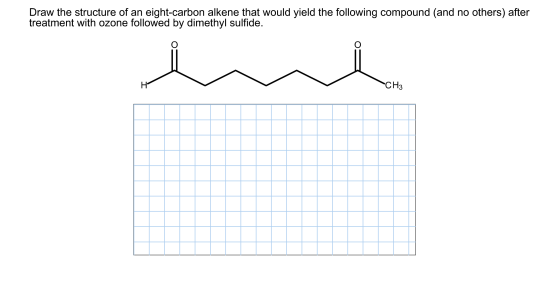 Draw the structure of an eight-carbon alkene that