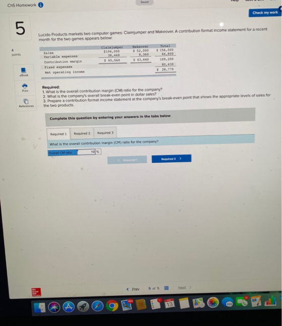 Chs Homework Check my world Lucido Products markets two computer games: Claimjumper and Makeover. A contribution format incom