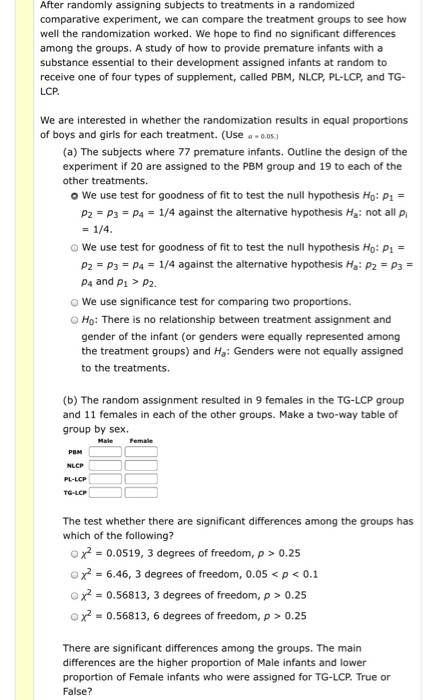 After randomly assigning subjects to treatments in a randomized comparative experiment, we can compare the treatment groups t