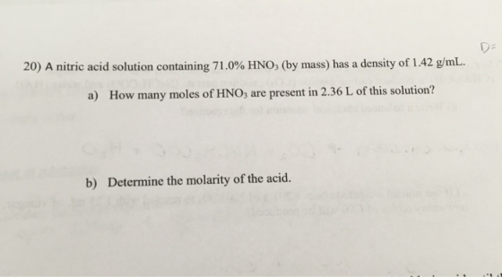 20 A nitric acid solution containing 71.0% HNO3 (b