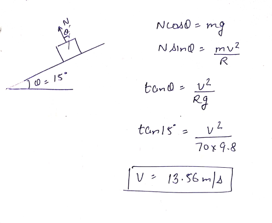 Neoso = mg Nsinda mu? - 150 tand- tan15 v2 70x9.8 IV = 13.56 m/s
