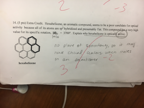 14. (5 pts) Extra Credit. Hexahelicene, an aromatic compound, seems to be a poor candidate for optical activity because all o