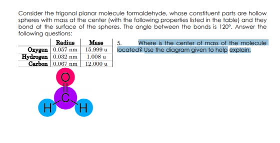 Consider the trigonal planar molecule formaldehyde, whose constituent parts are hollow spheres with mass at the center (with