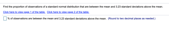 Find the proportion of observations of a standard normal distribution that are between the mean and 3.23 standard deviations