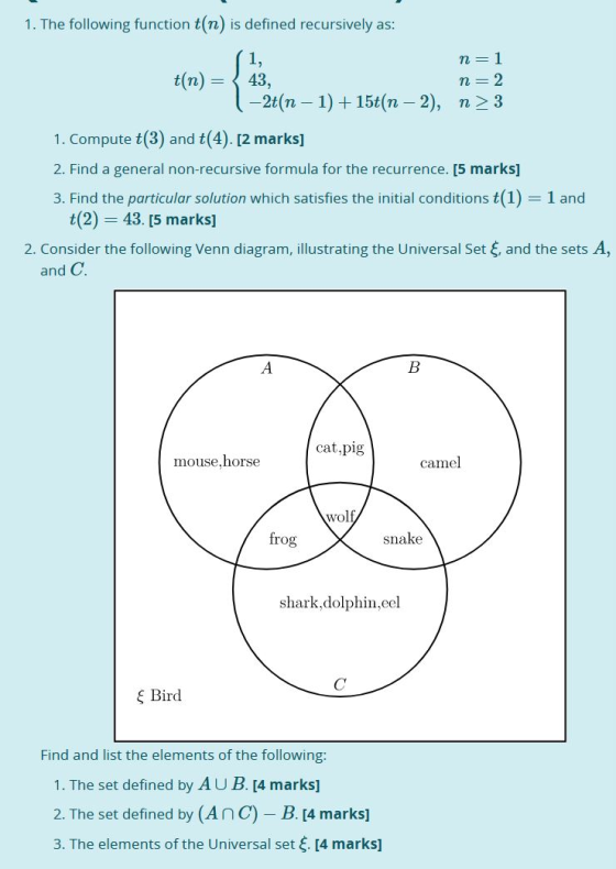 1. The following function t(n) is defined recursively as: 1, n=1 t(n) = 43, n=2 -2t(n-1) + 15t(n-2), n> 3 1. Compute t(3) and