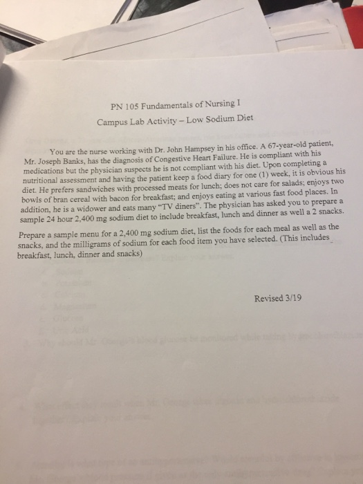 PN 105 Fundamentals of Nursing I Campus Lab Activity-Low Sodium Diet You are the nurse working with Dr. John Hampsey in his o