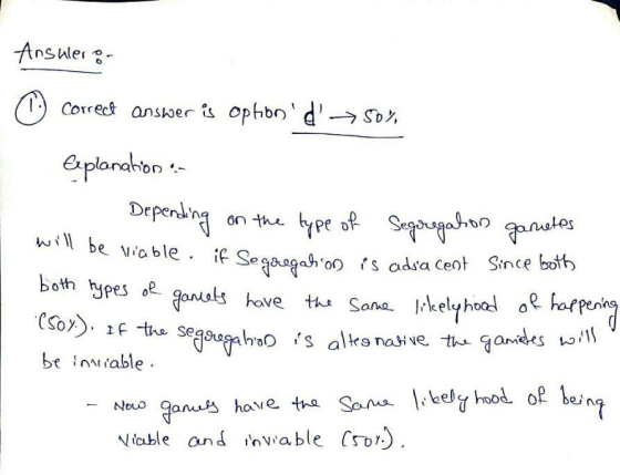 Ansuler or correct answer is ophon d >50%, both Explanation. Depending on the type of Segregation gannetes will be liable.