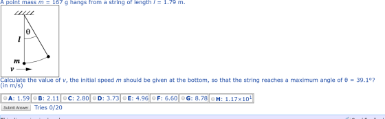 A point mass m 167 g hangs from a string of length
