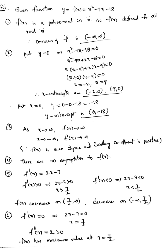 Sol. Ginen function y = f(x) = x²-11-18 0 fear polynomial on n. so fon defined for all real a Domain of of i i (-0,0) put y=0