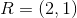 R=(2,1)