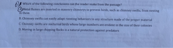 6 . Which of the following conclusions can the reader make from the passage? (A) Metal flumes are inserted in masonry chimney