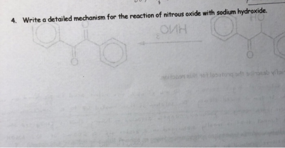 UU 4. Write a detailed mechanism for the reaction of nitrous oxide with sodium hydroxide. OUH Holotong at sipasb vlla