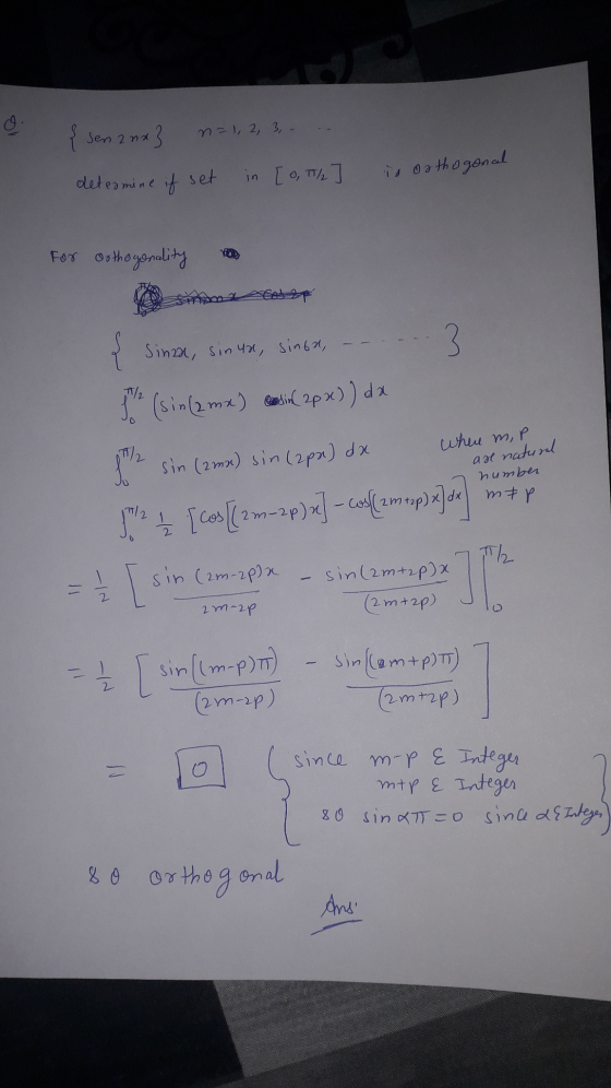 o {sen 2nx3 { n=1, 2, 3, determine if set is orthogonal in [ 0, I/ For orthogonality لما Sinza, sinua, sinta, goth (sin (2 mx