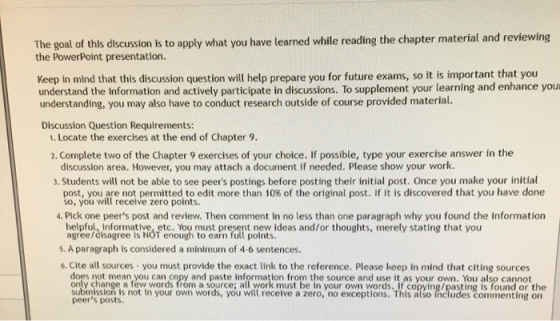 The goal of this discussion is to apply what you have learned while reading the chapter material and reviewing the PowerPoint