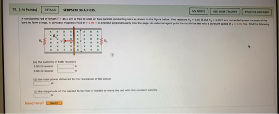 13. (-/4 Points] DETAILS SERPSE10 30.A.P.035. MY NOTES ASK YOUR TEACHER PRACTICE ANOTHER A conducting rod of length 1 - 35.0