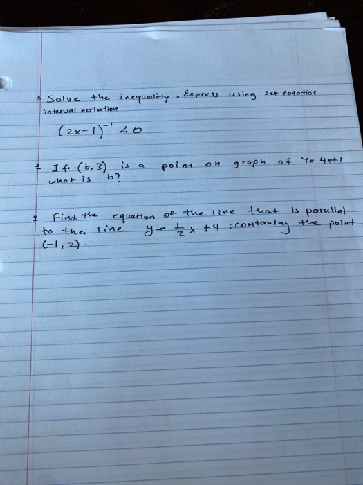 & Solve Interualnoletou the inequality Express using set notation (2x-1)-20 Y= 4x+! point ои graph If (6,3) is a what is 6? 1