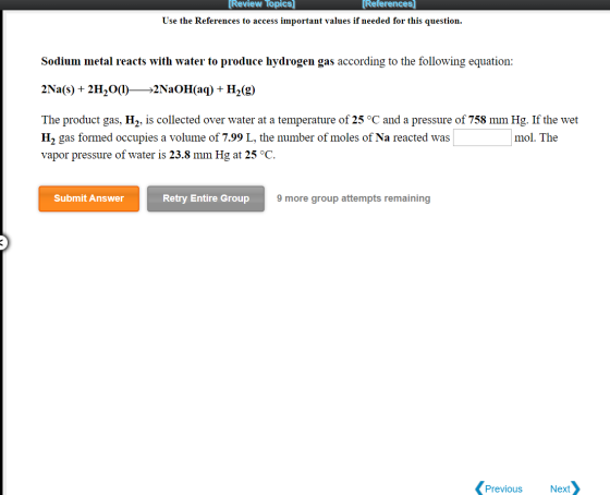 [Review Topics] (Reterences Use the References to access important values if needed for this question. Sodium metal reacts wi