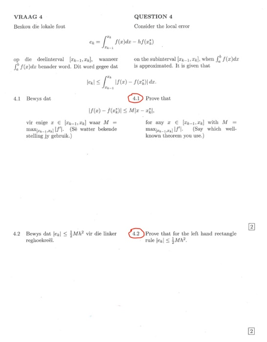 VRAAG 4 Beskou die lokale fout QUESTION 4 Consider the local error ER = f(z)dz - ff (33) on the subinterval (xx-1,2x), when 7