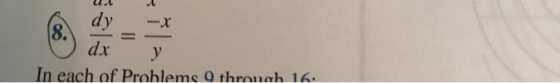 dy 8. dx x y In each of Problems 9 through 16.