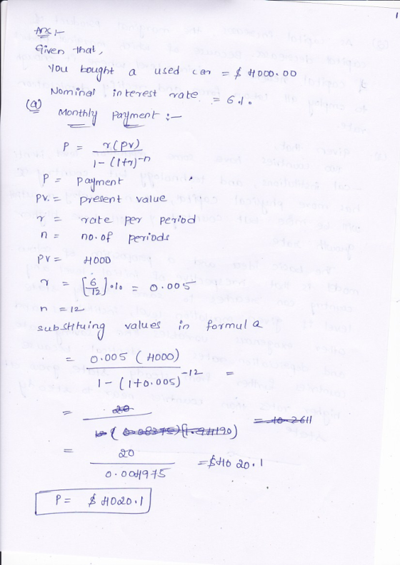 iven that Nou bought a uced an Nominal i teest rate -6. Monthly Palment Pamen t Present value PV= H000 6 subchtuing valueso formul a 12- +o.00s) iro