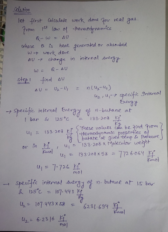 let first Calcolale wwork done or yeal ga whore a s heat generated or ahcorbed change in internal eneng tep fino Ene → Specif