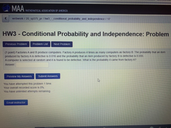 ZAA MATHEMATICAL ASSOCIATION OF AMERICA webwork / 20_sp375_pr/hw3_- conditional probability and independence / 17 HW3 - Condi