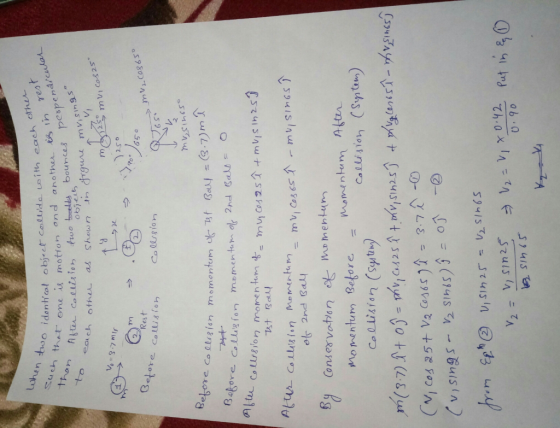 When two idon such that one identical object collida with each oth I one is motion and another is in ter collision two balts,