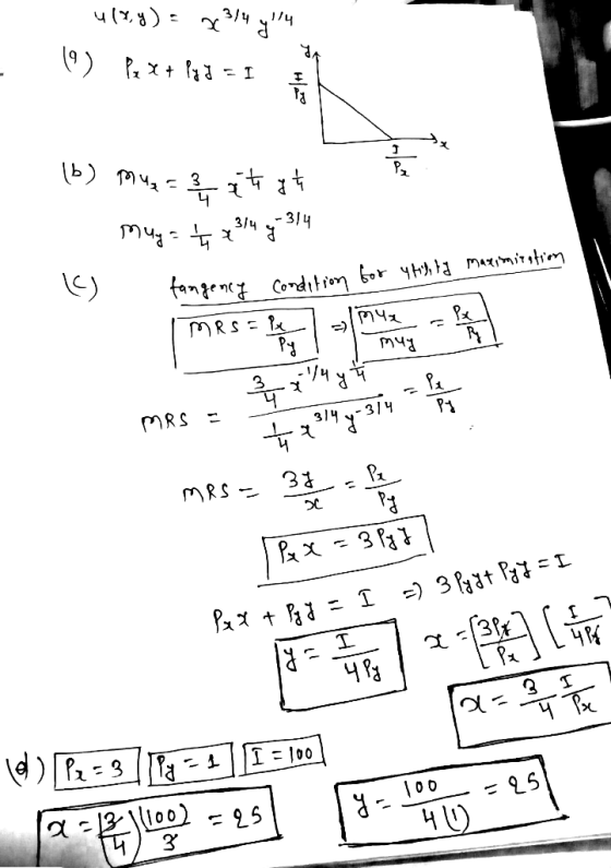 ч (ч. 3) = x 1/4 (9) , x+ 141 - 1 3 D) 194, - з * 4* Pча - 13/ч 3/4 1 tangency condition for utility maximitation х я ross