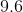 9.6