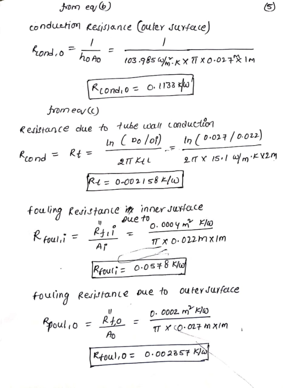 from eq (6) conduction Resissance Couter surface) fonts 1 . - hoao 103.985 W/o-k X TX 0.027ř lm Recondi 0 = 0, 1132 K/W] from