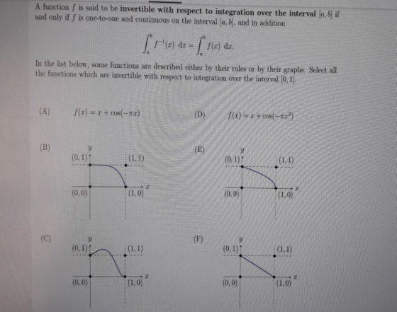 A function f is said to be invertible with respect to integration over the interval (a,b] if and only if f is one-to-one and