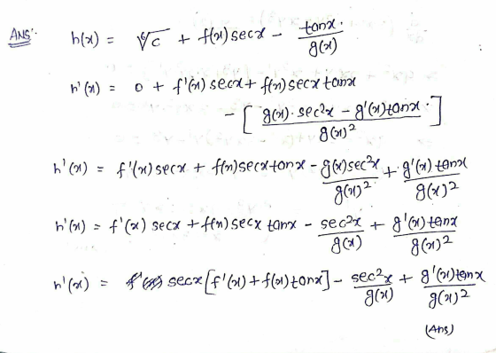 ANIS h(x) = c + flor) seca - tanx : 8(01) h() = 0 + fĠ) secx+ fln) secx tarna - [ 7cm)seelse - gbustana ] 1948 (212 h (91)