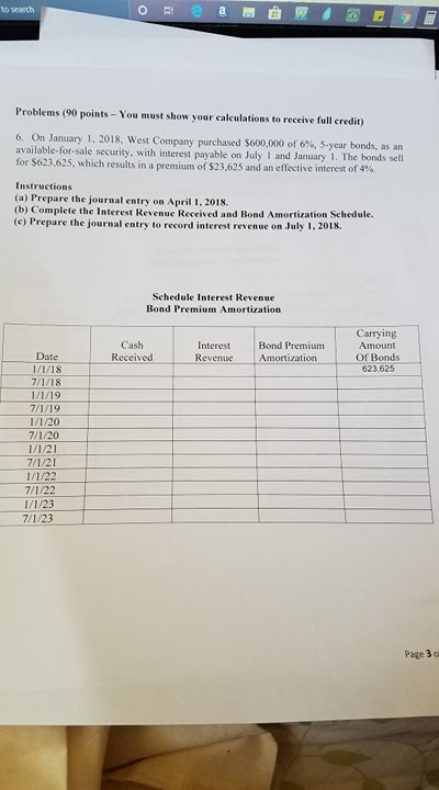 to search Problems (90 points - You must show your calculations to receive full credit) 6. On January 1, 2018, West Company p