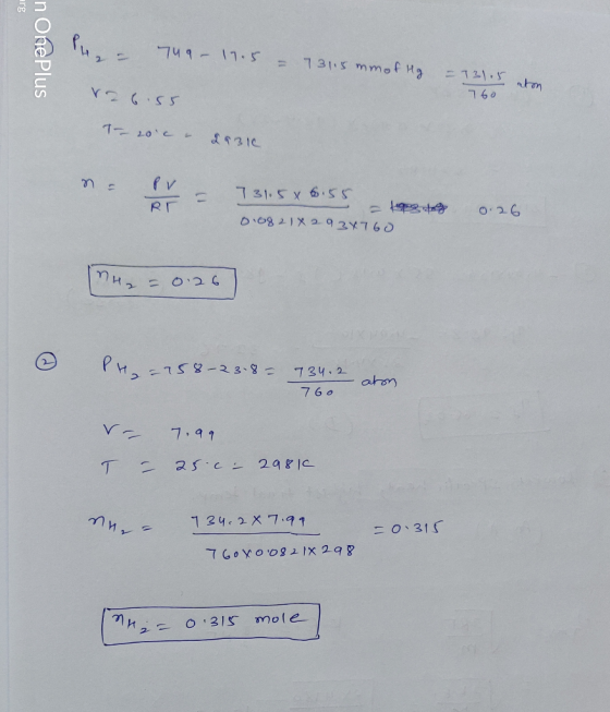 arg n OnePlus 14 . 749 - 17.5 = 73115 mmofHg = 131.5 aton Vo6.55 760 T 2000 & 29316 n = Pr RT 731.5 X 6.55 = q 0.0821 x 29347