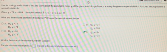 Use technology and a t test to test the claim about the population mean μ at the g en level of significance α using the gven