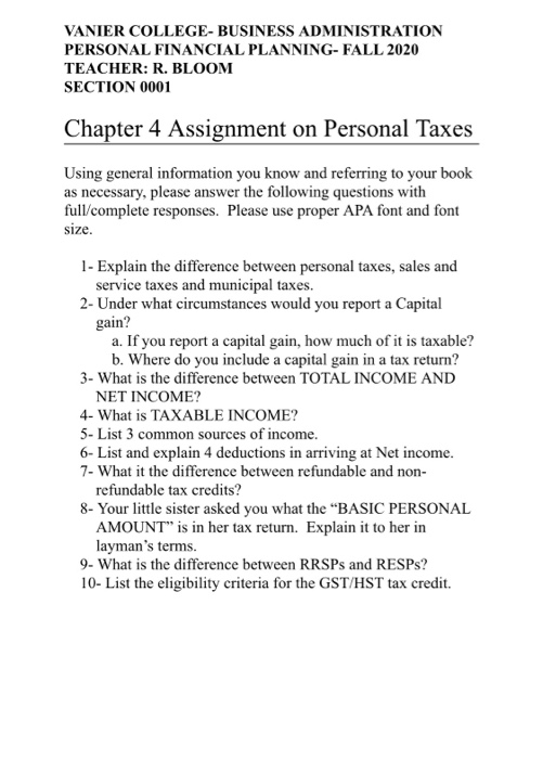VANIER COLLEGE- BUSINESS ADMINISTRATION PERSONAL FINANCIAL PLANNING-FALL 2020 TEACHER: R. BLOOM SECTION 0001 Chapter 4 Assign
