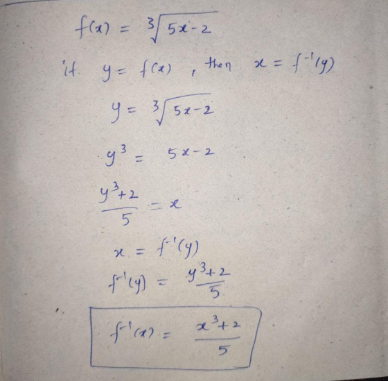 fra) = 3/5x-2 it go fla), then a=f-19) y = 3/52-2 3 5x-2 y? 9²+2 5 & f(9) x = tly) - 43 +2 5 sa x ²+2