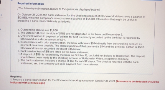 Required information [The following information applies to the questions displayed below.) On October 31, 2021, the bank stat