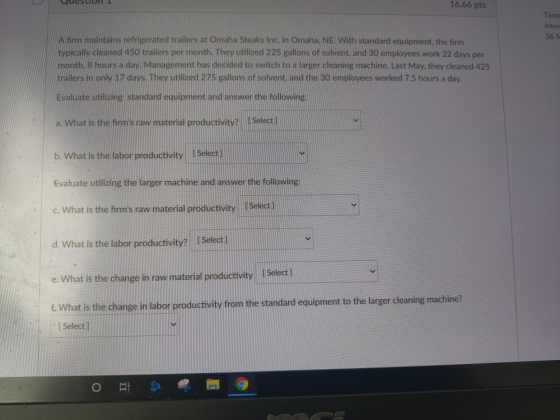 Question 16.66 pts Time Atten 36 N A firm maintains refrigerated trailers at Omaha Steaks Inc. in Omaha, NE. With standard eq
