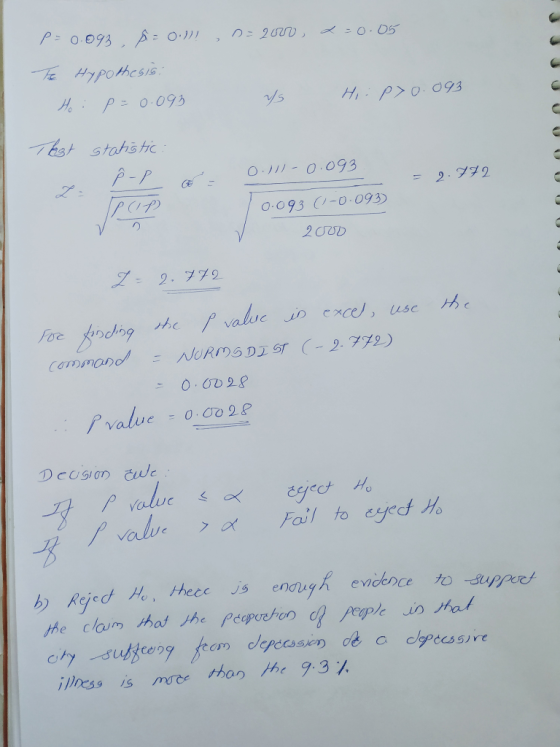 , n=2000, a = 0.05 p=0.093 â= 0.) Te Hypothesis Hoi p=0.093 V Hii p>0.093 That statistic: PP 0.))) - 0.093 = 2.792 POP V 0.09