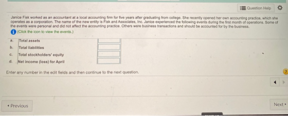 Question Help Janice Fisk worked as an accountant at a local accounting firm for five years after graduating from college. Sh