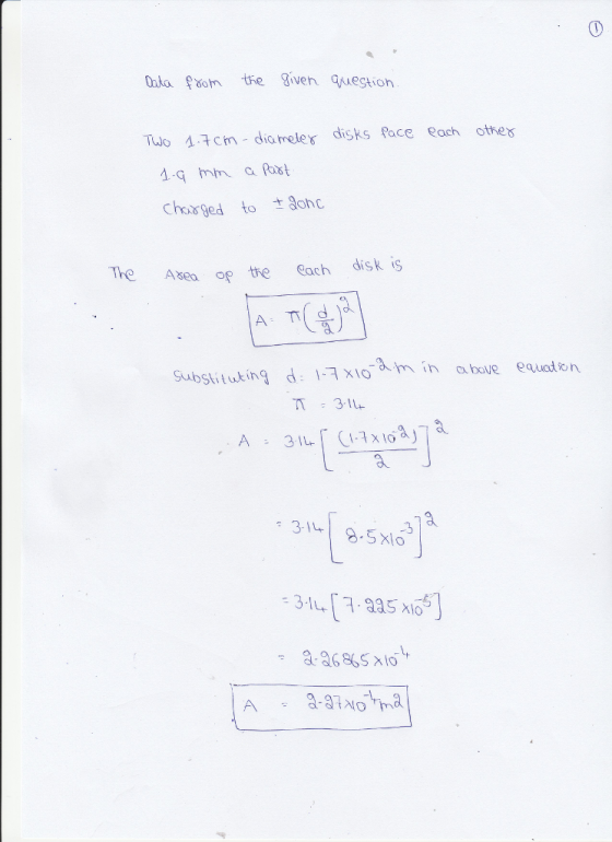 Ota kom tie ven question Two 4-干cm-dia meler disks face each other 1qmm aRas charged to ±aohC The Aea op the Cach disk is A Td x16m in abave equaten 31 Substituking d .3 395 o)