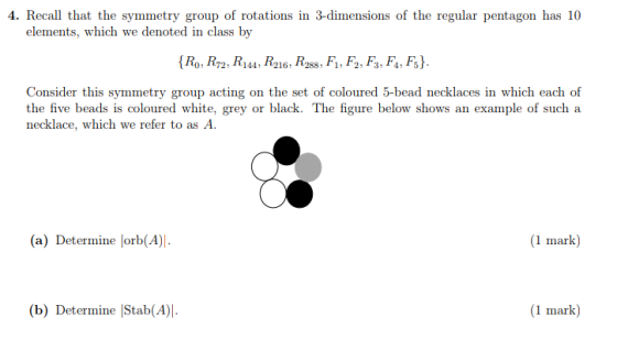 4. Recall that the symmetry group of rotations in 3-dimensions of the regular pentagon has 10 elements, which we denoted in c