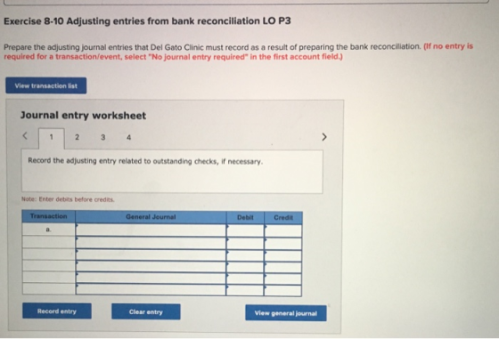 Exercise 8-10 Adjusting entries from bank reconciliation LO P3 Prepare the adjusting journal entries that Del Gato Clinic mus